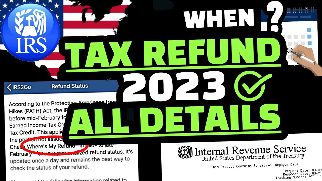 TAX REFUND 2023 ALL DETAILS IRS PATH ACT 2023 REFUND, EITC, CTC