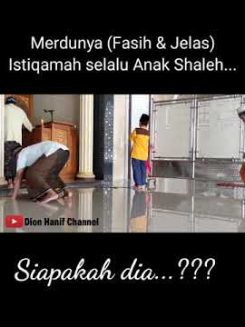 Merdunya Adzan & Iqamah Anak Shaleh ini Sangat Mempesona| Siapakah dia??? #shorts #dionhanifchannel