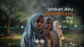Adamnih - Izinkan Aku Menafkahimu