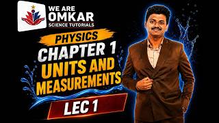 11th physics Units and measurements Lec1