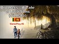 Brothers: A Tale of Two Sons (sinhala) part 2 🇱🇰