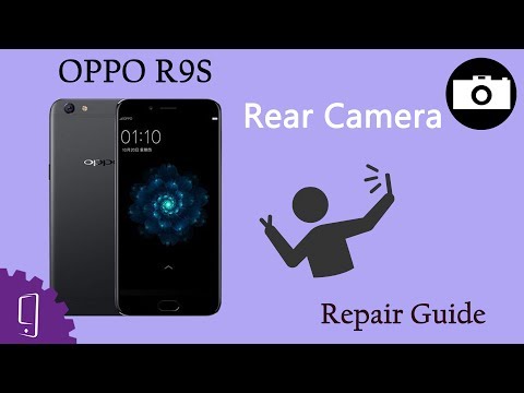 OPPO R9S Rear Camera Repair Guide