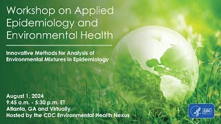 2024 EH Nexus Epi Workshop Segment 5 - Audio Description