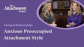 Preoccupied / Anxious Attachment Styles in Dating & Relationships | Healing with Attachment Therapy