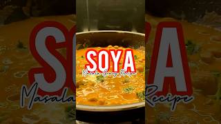 Delicious Soya masala gravy recipe 🤤 #youtubeshorts #soyachunks #viral #recipe #easyprep #musttry