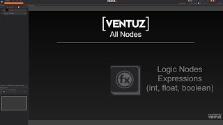 23 - Ventuz Nodes Tutorial: Expressions - INT, FLOAT, BOOLEAN Profile