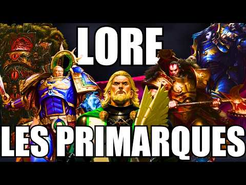 THE PRIMARCHS OF THE ASTARTES LEGIONS - WARHAMMER 40,000 & HORUS HERESY LORE