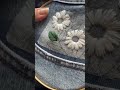 Very Easy Jeans Embroidery Design #embroidery #handembroidery