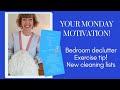 Your Monday motivation! Bedroom declutter, exercise tip, new cleaning printables Flylady Zone 4