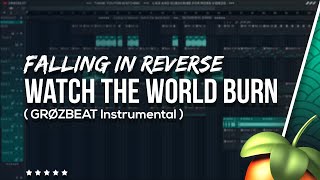 Falling In Reverse - "Watch The World Burn"  (Instrumental Remake) 🔥