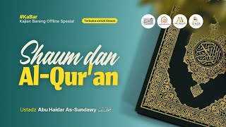 [Live Rec.] Shaum dan Al-Qur'an (Kajian Ma'had Sabilurrasyad)