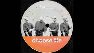 snoritz - CHOOSE LIFE