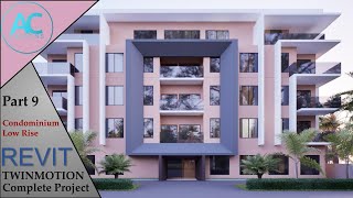 Condominium Low Rise | Part 9 | Complete Step By Step Project | Revit and Twinmotion Tutorial