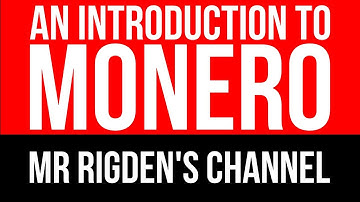 An Introduction to Monero