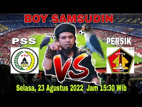 ⚽️Prediksi BOY ⚽️ PSS Vs PERSIK ⚽️ BRI LIGA 1 ⚽️ HEAD TO HEAD