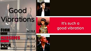 Glee - Good Vibrations | Line Distribution + Lyrics