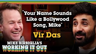 Vir Das | How To Find Your Voice, Literally | Mike Birbiglia's Working It Out