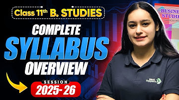 Class 11th Business Studies Syllabus Overview | CBSE Session 2025-26