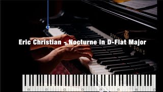 🎵🎹 Eric Christian - Nocturne in D-Flat Major - Piano Cover