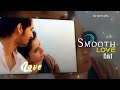 Smooth  love edit free xml and no password  by sm editz