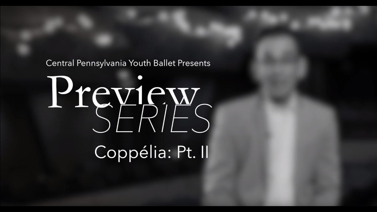CPYB Preview Series - Coppelia Pt. II