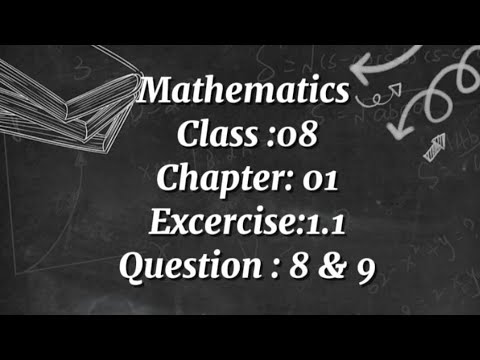 Class 8 Maths unit 1 exercise 1.1que 8,9 - YouTube