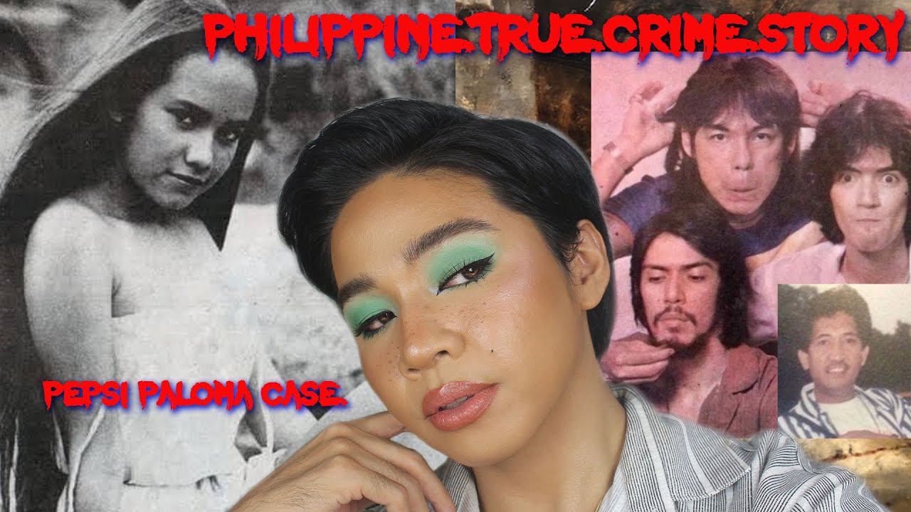 Pepsi Paloma Controversial Case! - Philippine True Crime Stories ...