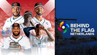Behind The Flag: Kingdom of the Netherlands | 2026 World Baseball Classic