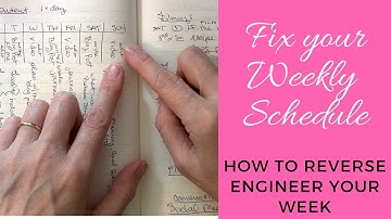 How to Reverse Engineer Your Week