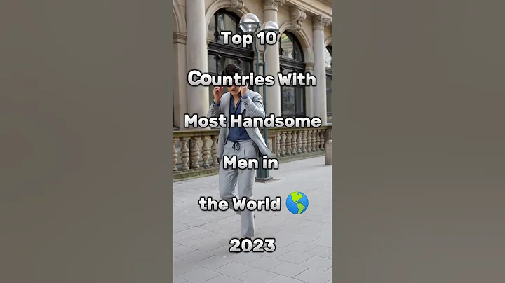 Top 10 Countries with Most Handsome Men in the World || #shorts #handsome - DayDayNews