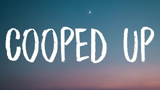 Post Malone - Cooped Up (Lyrics) ft. Roddy Ricch Resimi