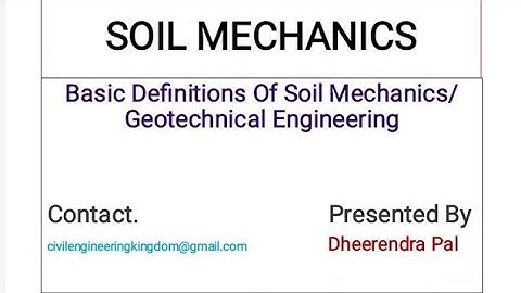 Basic Definitions of Soil Mechanics ।।Soil Mechanic ।। Definition of Geotechnical Engineering ।।