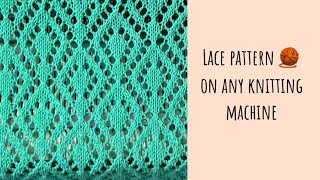 Ажурный узор на любой вязальной машине ✨ Lace pattern on any knitting machine 🧶