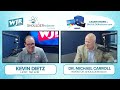 Dr. Michael Carroll WJR 760 AM Radio Interview with Kevin Dietz