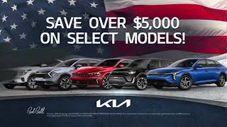 BOB BELL KIA - SAVE OVER $5,000 ON SELECT KIA MODELS*!