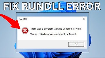 Fix RunDLL Error on Windows 11 | Winscomrssrv.dll Error At Startup