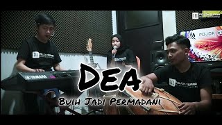 Exists - Buih Jadi Permadani ( Dea) Cover