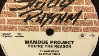 Wamdue Project - You're The Reason (Wam Remix)