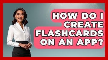 How Do I Create Flashcards On An App? - Ultimate Study Hacks