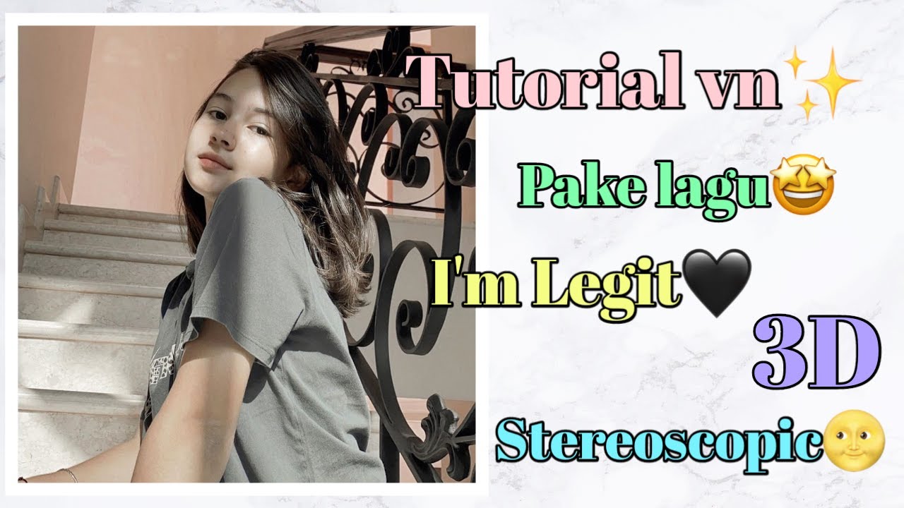 tutorial transisi 3D stereoscopic ’im legit’ on VN - YouTube