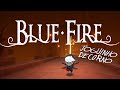 Blue Fire | Como não jogar