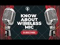 What is Wireless Microphone | Know about powerful Wireless microphone