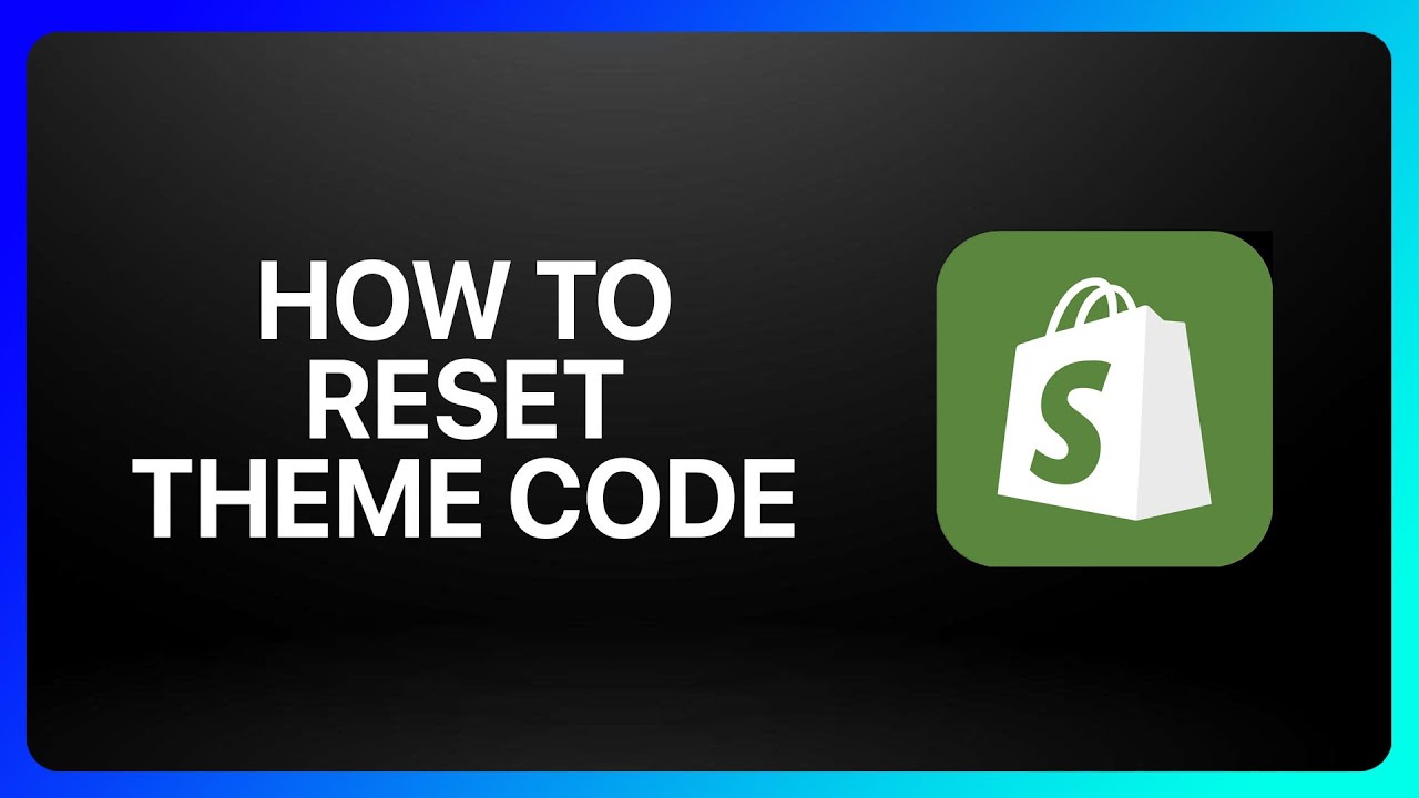 How To Reset Shopify Theme Code Tutorial - YouTube