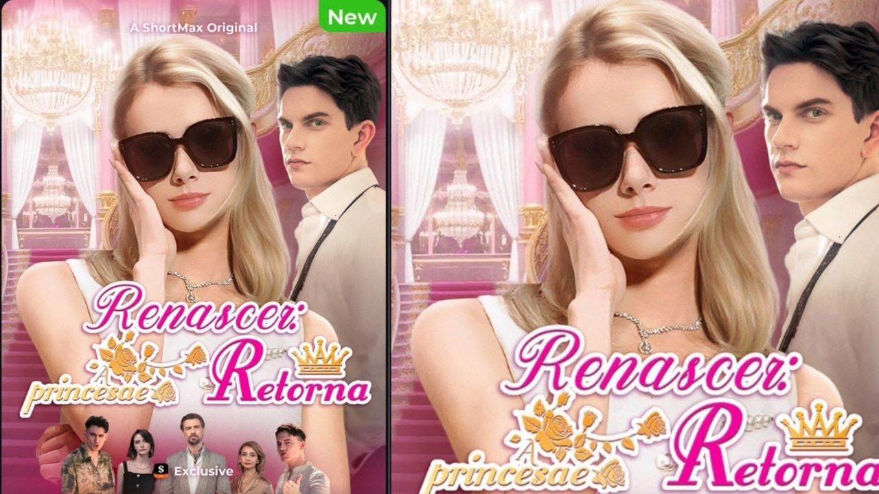 RENASCER : PRINCESA RETORNA DORAMA COMPLETO - YouTube