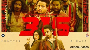 315 (Official Music Video) |R Nait |GurlezAkhtar |Punjabi Song 2025