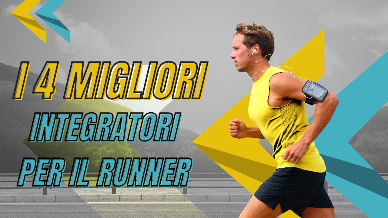 i 4 migliori integratori per il running e non solo! 