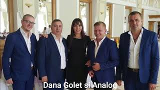 Dana Golet si Analog - Am o gasca - Trandafirii
