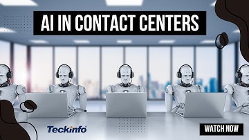 Transforming Contact Centers: The Impact of AI on Customer Service and Productivity | Teckinfo