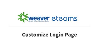 Weaver eteams Tutorial - Customise login page screenshot 5