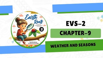 EVS 2 | Chapter 9 | Weather and Seasons